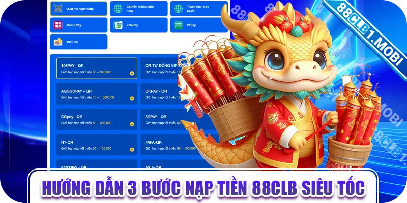 Hướng dẫn 3 bước nạp tiền 88CLB siêu tốc