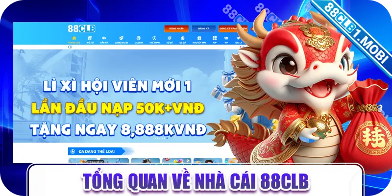 Tổng quan về nhà cái 88CLB